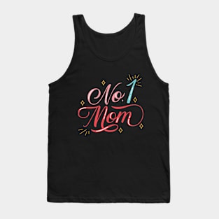 Number 1 Mom! Tank Top